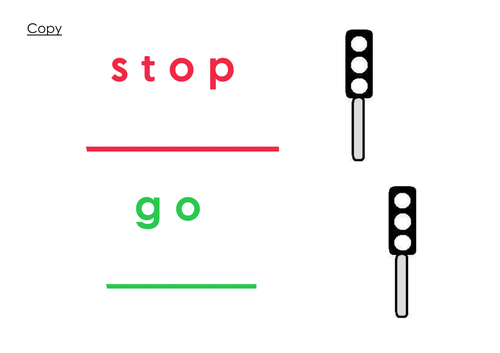 Reading + Writing Traffic Lights: stop, go.