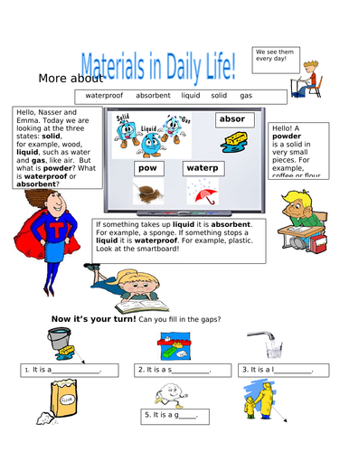 Materials!  Solid, Liquid, Gas