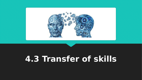OCR A Level PE Year 1 Skill Acquistion - Transfer of skills