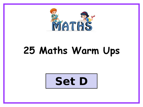 Maths Warm Up Activities for KS2 children (SET D)