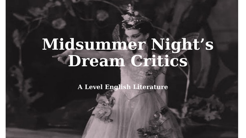 A Midsummer Night's Dream: Critical Quotes