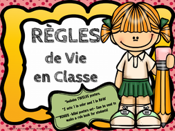 Regles De Vie En Classe Classroom Rules Posters In French Teaching Resources