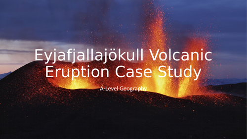 Eyjafjallajökull Volcanic Eruption Case Study A-Level GCSE