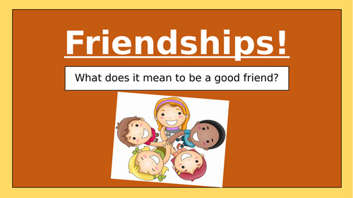 PSHE: Friendships Lesson and Worksheets (KS2) | Teaching Resources