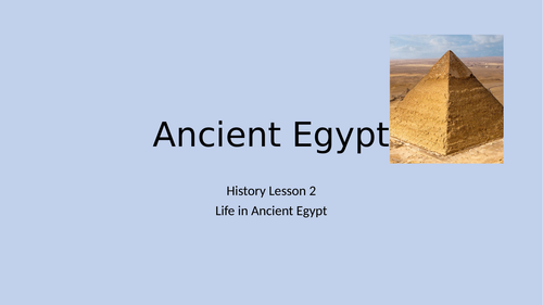 Introduction to Ancient Egypt | Teaching Resources