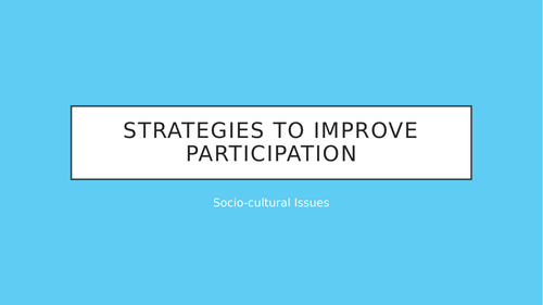 Strategies to improve participation in sport - OCR GCSE P.E. | Teaching ...