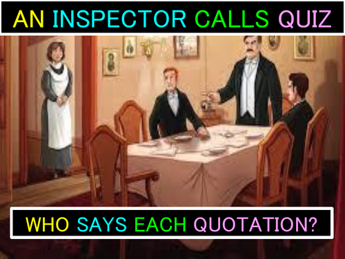 An Inspector Calls Quiz On 50 Quotations Teaching Resources