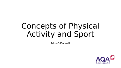 AQA A Level PE Chapter 6.1 Concepts of Physical Activity and Sport
