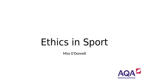 AQA A Level PE Chapter 6.3 Ethics in Sport