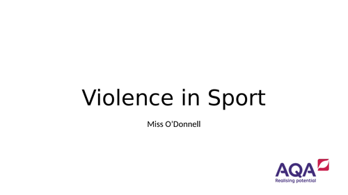 AQA A Level PE Chapter 6.4 Violence in Sport