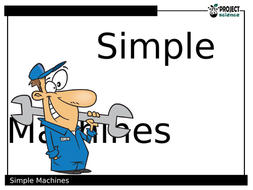 Simple Machines PowerPoint and Activity Sheets | Teaching Resources
