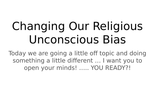 Religion and unconscious bias | Teaching Resources