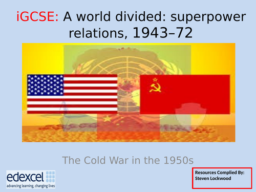 GCSE History: 10. Cold War - Impact of Nuclear Weapons