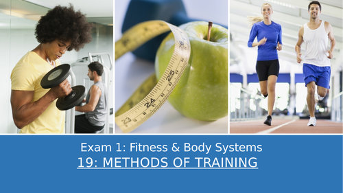 GCSE PE Edexcel 19: Methods of training