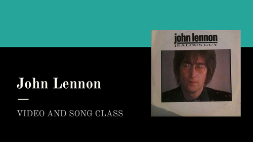 Video/song lesson! - 'Jealous Guy' by John Lennon