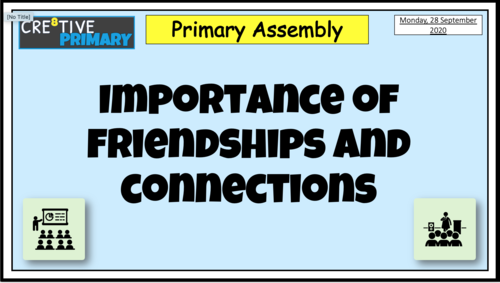 Friendships Primary Assembly | Teaching Resources