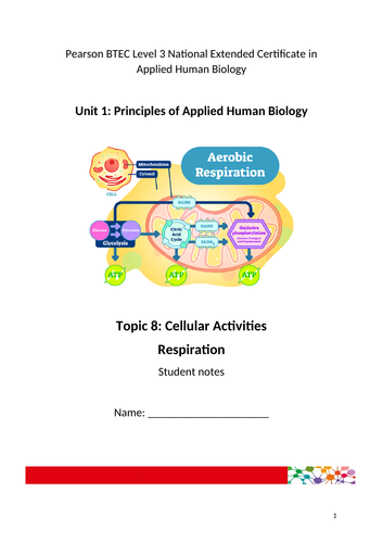Cellular Activities Respiration for Applied Human Biology BTEC Level 3