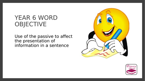 Year 6  Active and Passive Sentences: PPT lesson and Assessment