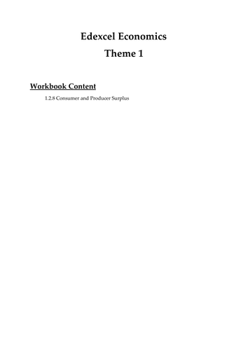 Edexcel Economics Theme 1: 1.2.8 Consumer and Producer Surplus ...