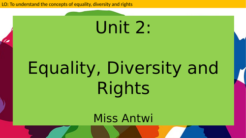 OCR Cambridge Technical Level 3 Health and Social Care- Unit 2 Equality ...