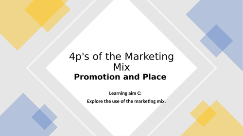 Marketing Mix - Promotion and Place (BTEC Level 2 Unit 9) | Teaching ...