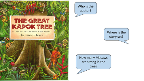 'The Great Kapok' Tree WCR Powerpoint and Questions | Teaching Resources