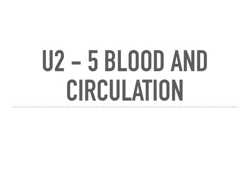 IGCSE International 9-1 Chapter 5 Circulatory system | Teaching Resources