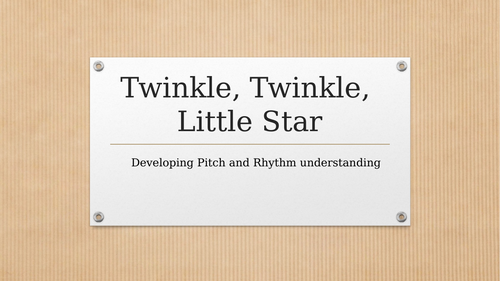 Twinkle, Twinkle Little Star - Music project for secondary music