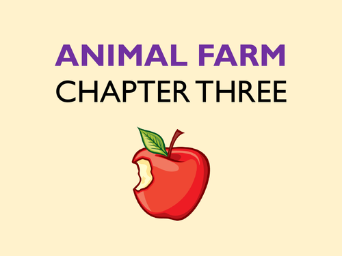 Animal Farm: Chapter 3