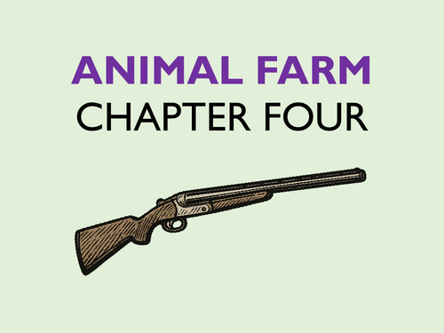 Animal Farm: Chapter 4