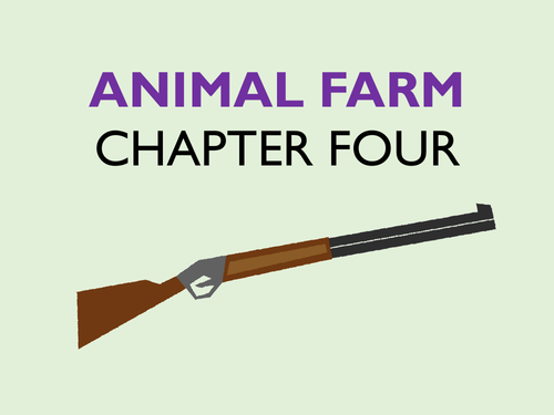 Animal Farm: Chapter 4