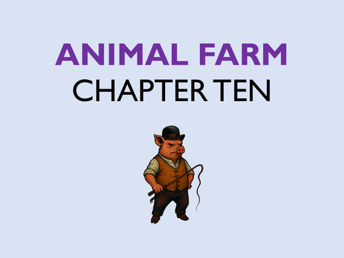 Animal Farm: Chapter 10
