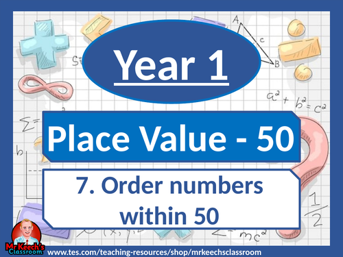 Year 1 - Place Value Within 50 - Order numbers within 50 - White Rose ...