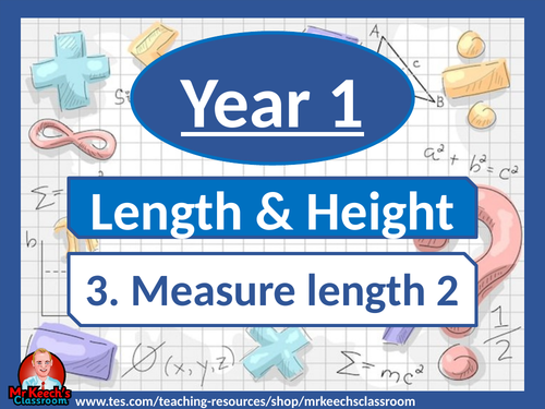 Year 1 - Length and Height - Measure length 2 - White Rose Maths ...