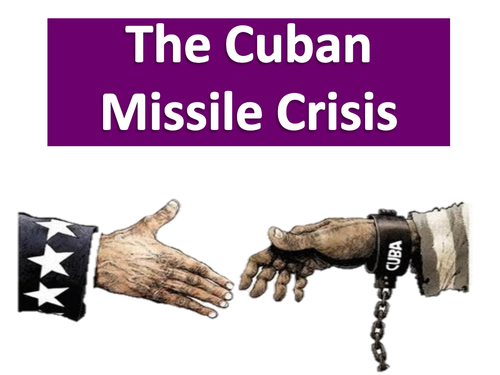 the-cuban-missile-crisis-ideal-for-gcse-teaching-resources