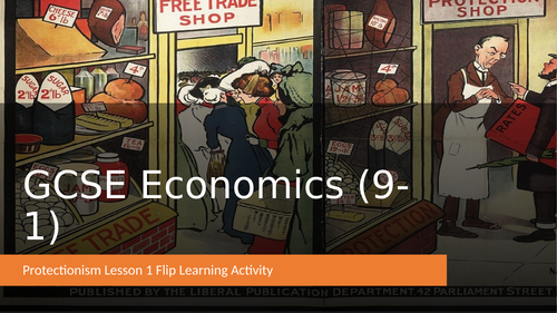 GCSE Economics (9-1) Protectionism Topic Resources | Teaching Resources