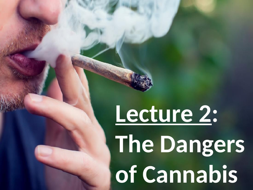 The Risks of Cannabis