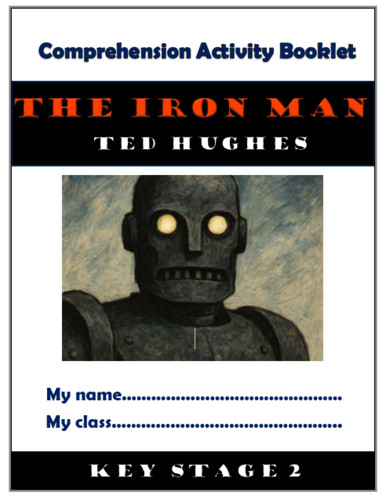 The Iron Man - KS2 Comprehension Activities Booklet!