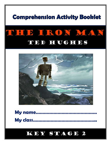 The Iron Man - KS2 Comprehension Activities Booklet!