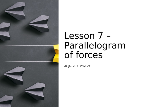 AQA GCSE Physics (9-1) - P8.8 The parallelogram of forces FULL LESSON