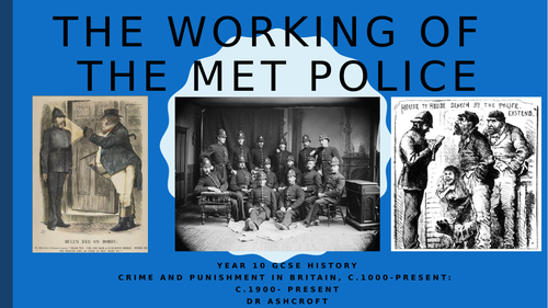 Edexcel GCSE History - The Working of the Metropolitan Police ...