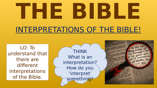 The Bible - Interpretations of the Bible!