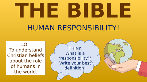 The Bible - Human Responsibility!