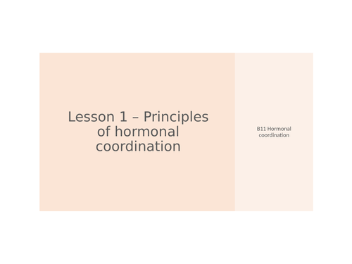 AQA GCSE Biology (9-1) B11.1 Principles of hormonal coordination FULL LESSON