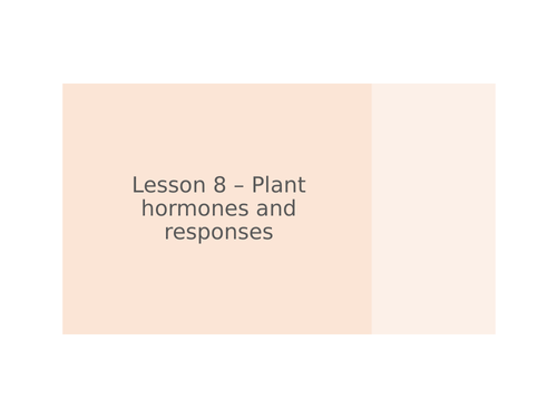 AQA GCSE Biology (9-1) B11.9 Plant hormones and responses FULL LESSON