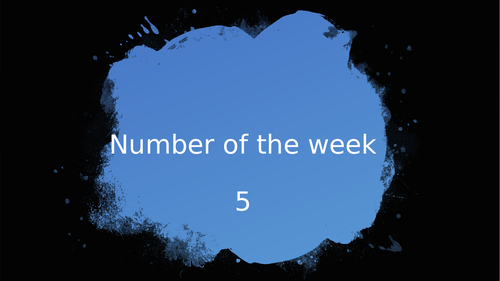 5 - Number of the week ppt | Teaching Resources