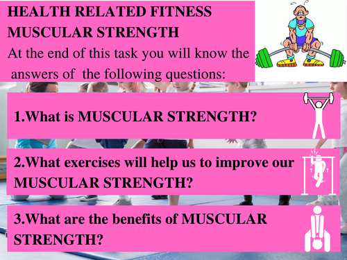 Grade 3- Health Related Fitness-Muscular Strength