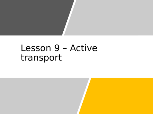 AQA GCSE Biology (9-1) B1.9 Active transport FULL LESSON