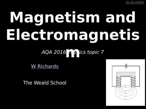 GCSE Physics Unit 7 - Magnetism and Electromagnetism