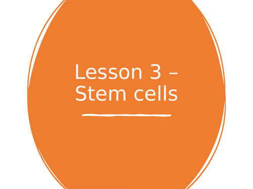 AQA GCSE Biology (9-1) B2.3 Stem cells - FULL LESSON